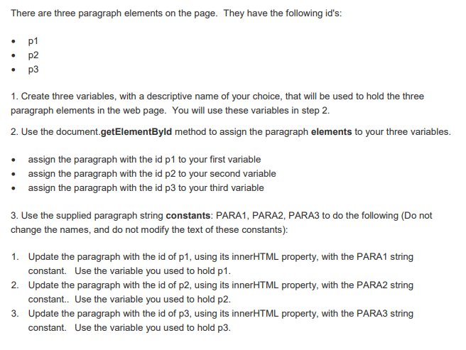 Using JavaScript. (I'm using Notepad++) There are three paragraph elements on the
