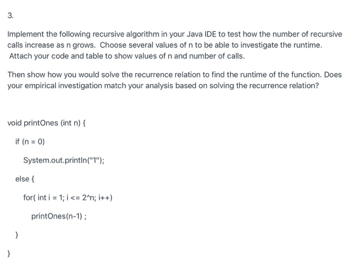 in java Implement the following recursive algorithm in your Java IDE to