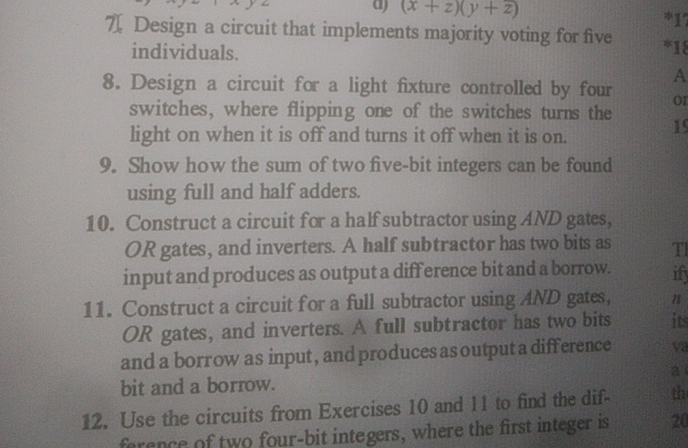  . Design a circuit that implements majority voting for five individuals.