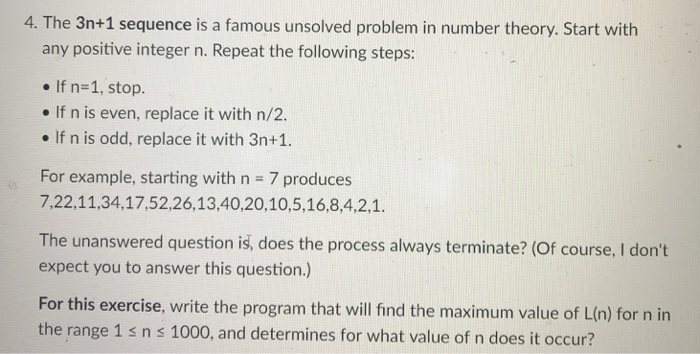  Using MATLAB- 4. The 3n+1 sequence is a famous unsolved problem