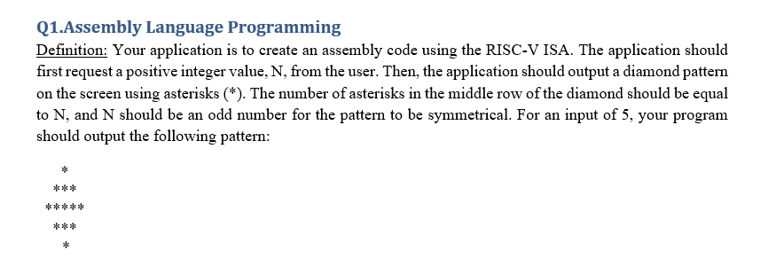  Q1.Assembly Language Programming Definition: Your application is to create an assembly