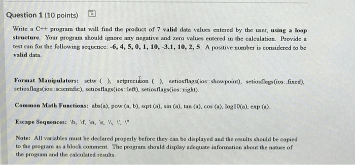  Question 1 (10 points) Write a C+t program that will find