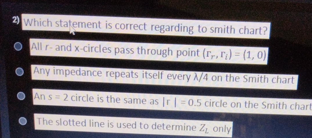  Which statement is correct regarding to smith chart? All r- and