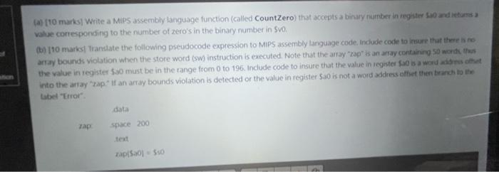  (a) (10 marks) Write a MipS assembly language function (called Countzero)