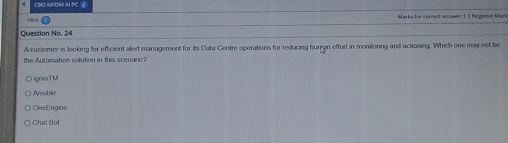  CBO MFDMAIPC i Hint Marks for correct answer: 1 Negative Mark