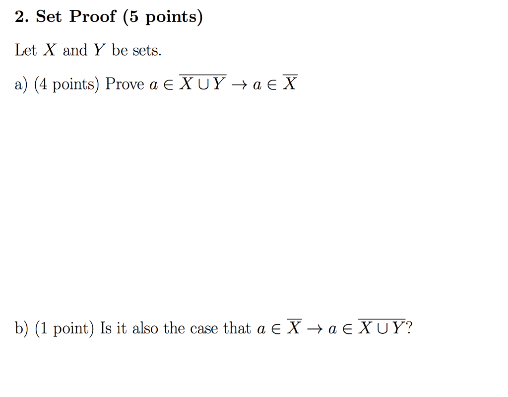 2. Set Proof (5 points) Let X and Y be sets.