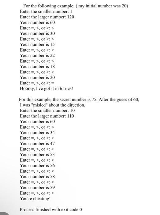 the computer generates a random number, and we (humans) input the guess
