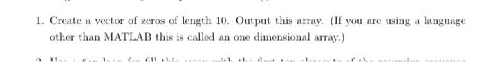 Complete #1 using MATLAB 1. Create a vector of zeros of length