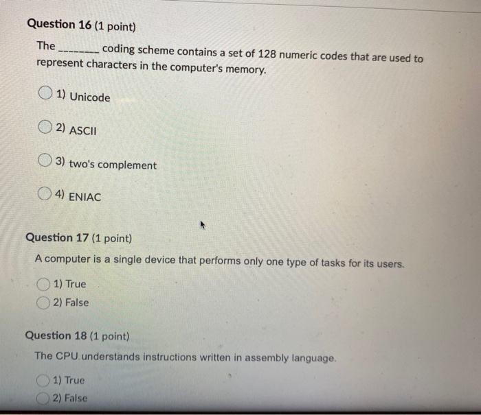  Question 16 (1 point) The ------ coding scheme contains a set