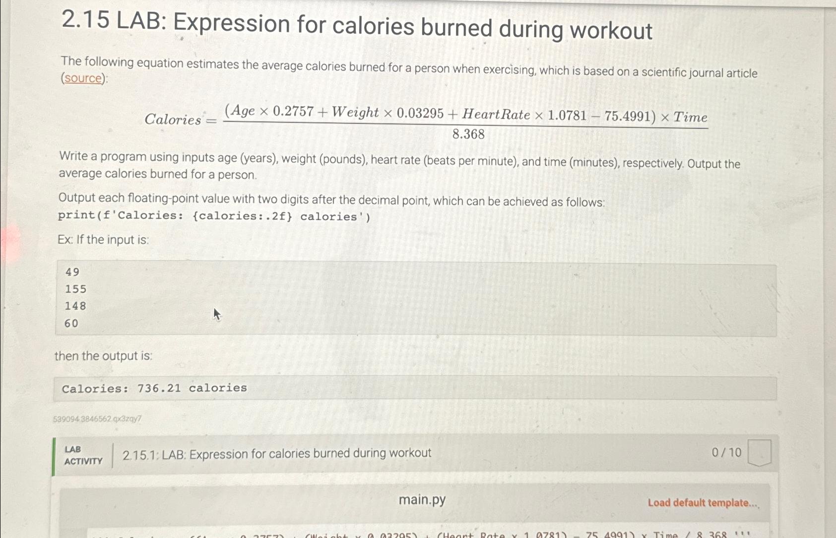  2.15 LAB: Expression for calories burned during workout The following equation