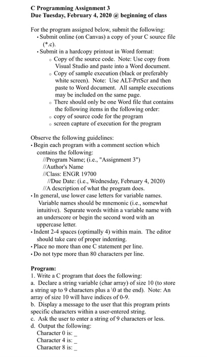  C Programming Assignment 3 Due Tuesday, February 4, 2020 @ beginning
