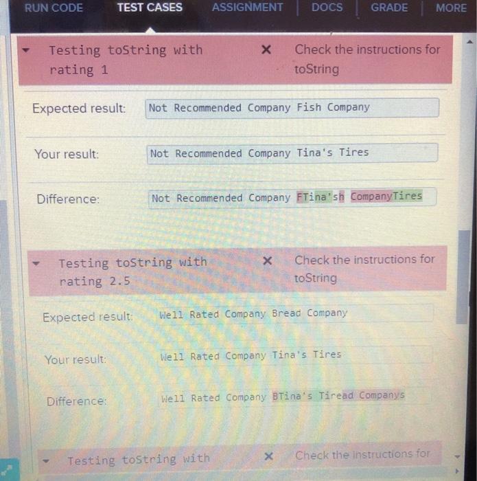 toString would return "Well Rated Company Tina's Tires" Remember, once a return