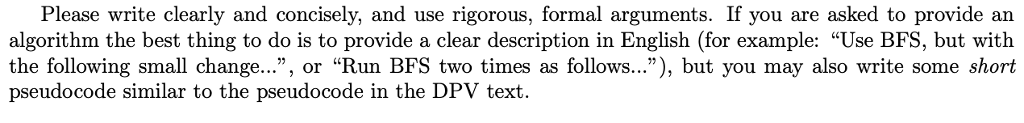 Please write clearly and concisely, and use rigorous, formal arguments. If