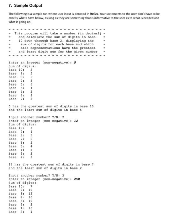 This program will prompt the user to enter in a non-negative integer