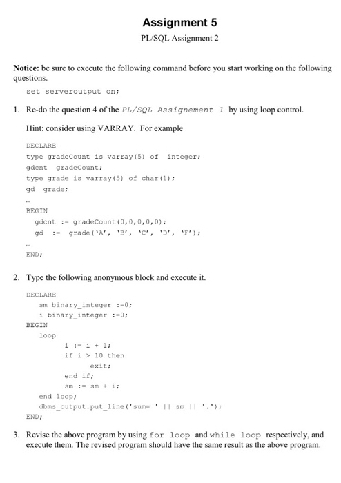  Assignment 5 PLSQL Assignment 2 Notice: be sure to exccute the