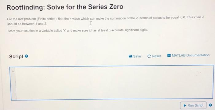 the following series 12!x2+4!x46!x6+ Begin your function with functiony=myseries(x) For the last