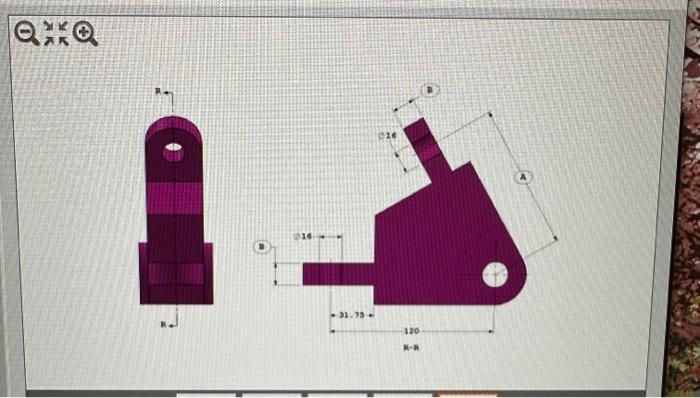 the part: Material: AISI 1020 Steel Density =0.0079g/mm3 Note: Assume all unshown
