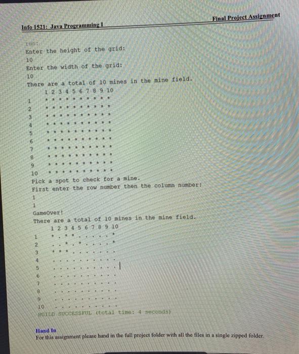 grid. If the cell has a mine in it the mine goes