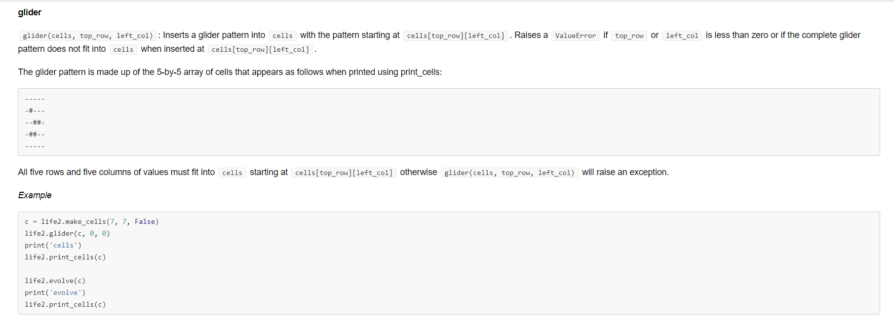 neighbors). 2. Any dead cell becomes alive in the next generation if