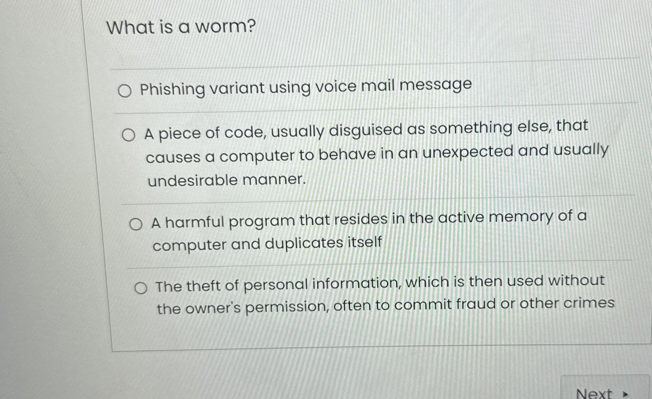  What is a worm? Phishing variant using voice mail message A