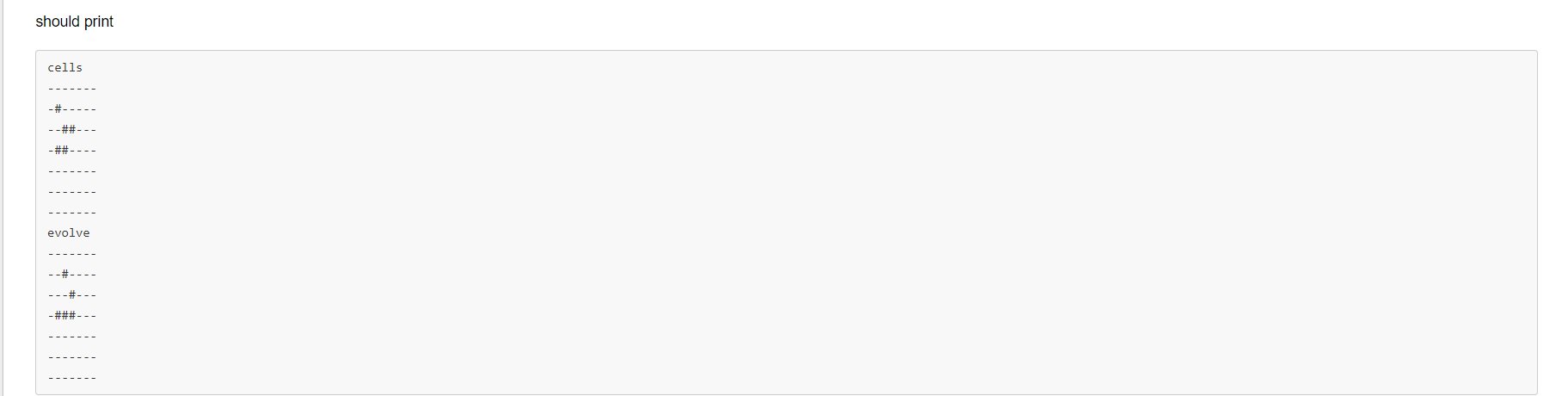 it has 3 living neighbours in its 1-neighborhood. 3. All other live