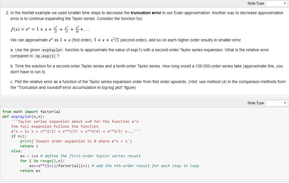 Need help utilizing Python 3 to solve these problems. Thank you. Slide