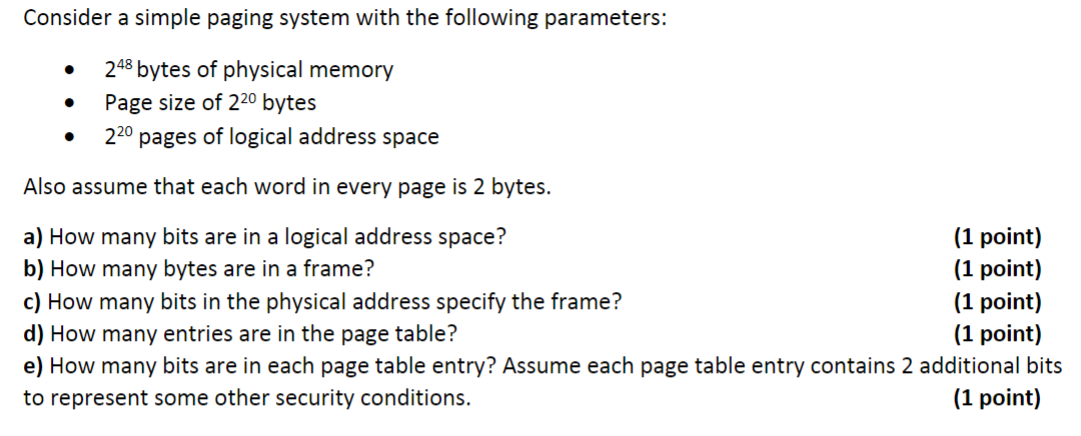  Consider a simple paging system with the following parameters: 248 bytes