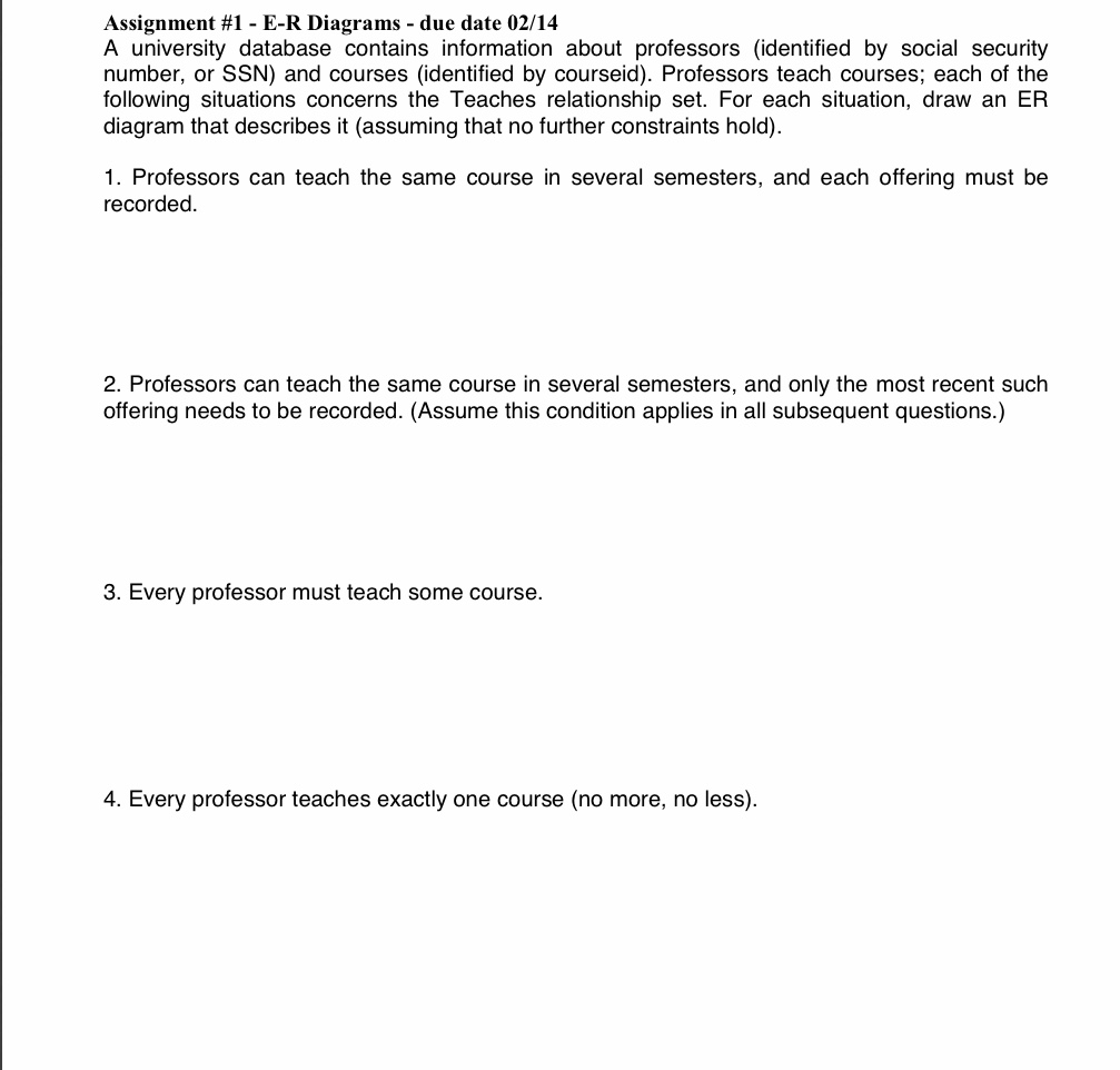 do number 4 Assignment #1 - E-R Diagrams - due date 02/14
