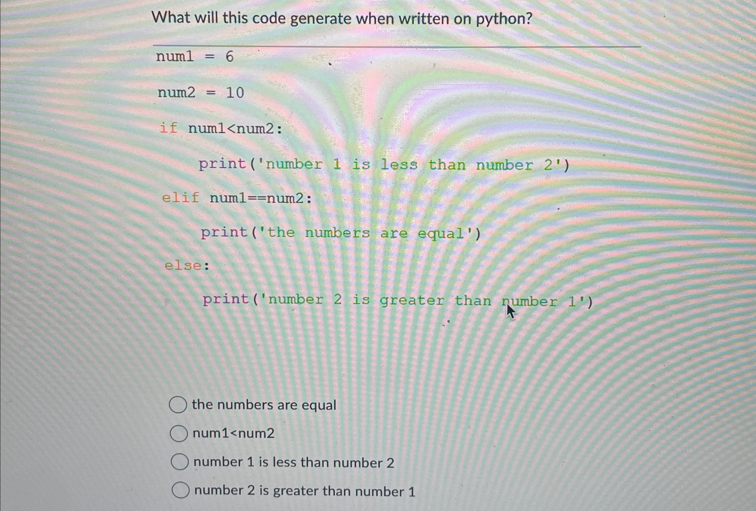  What will this code generate when written on python?the numbers are