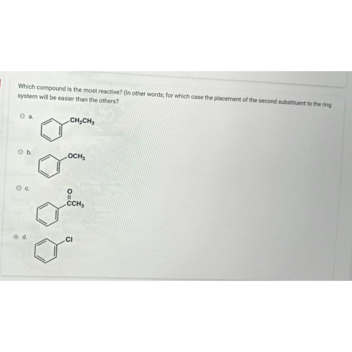  Which compound is the most rwactivr? 