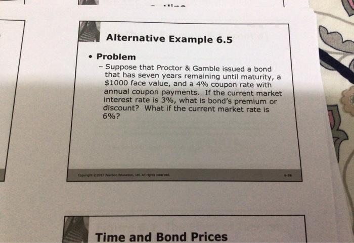  - Problem - Suppose that Proctor \& Gamble issued a bond