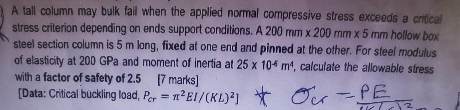 A tall column may bulk fail when the applied normal compressive