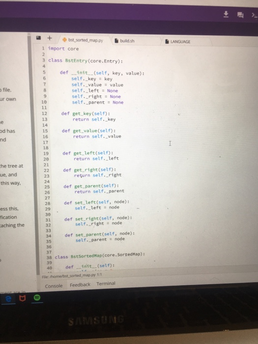 get_key(self): return self._key def get_value(self): return self._value def get_left(self): return self._left def
