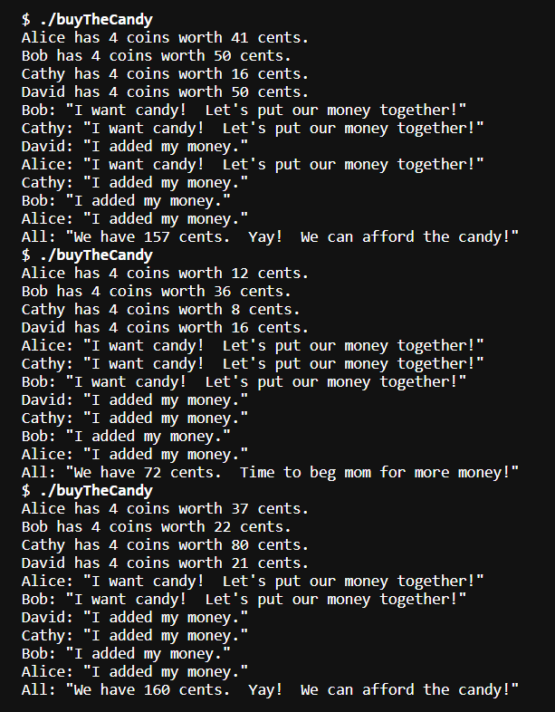 ***UTILIZING C++*** buyTheCandy.cpp Overview: A package of 4 candy candies cost 100