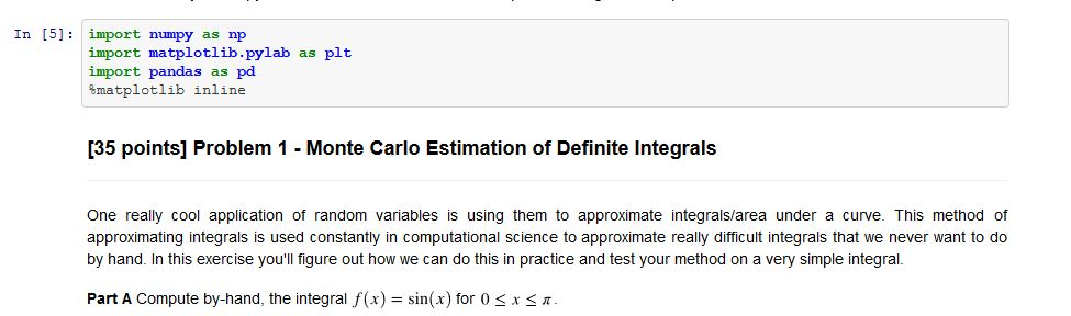 Data Science Python 3.0 Problem: In [5]: import numpy as np import