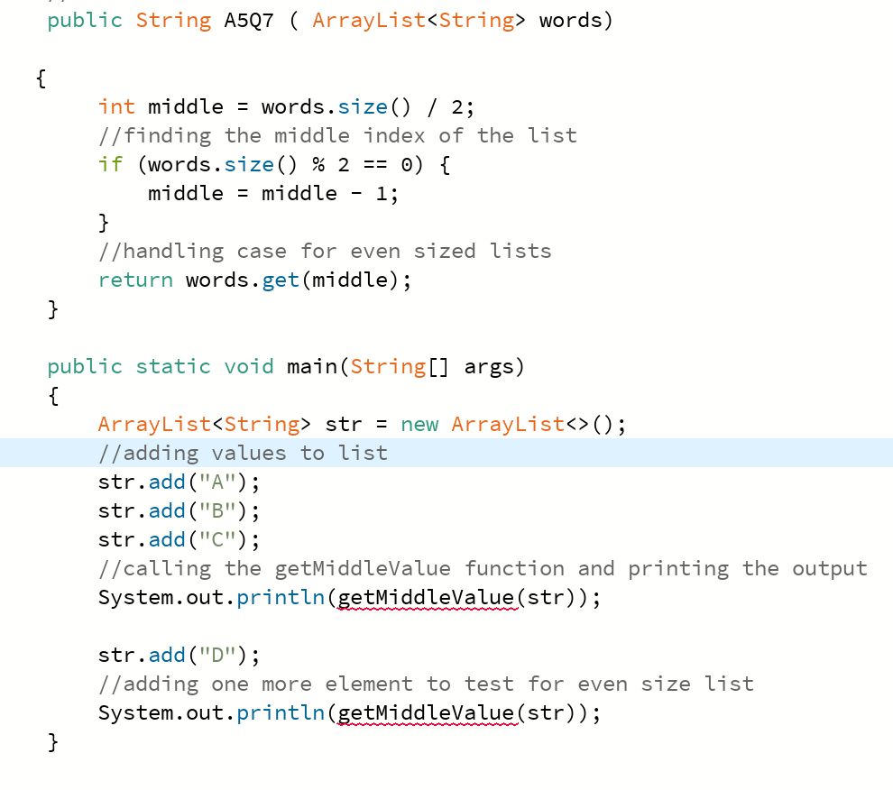 The function A5Q7 should take in an ArrayList of Strings called words