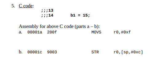 C function. Explain what each assembly instruction does and describe what data