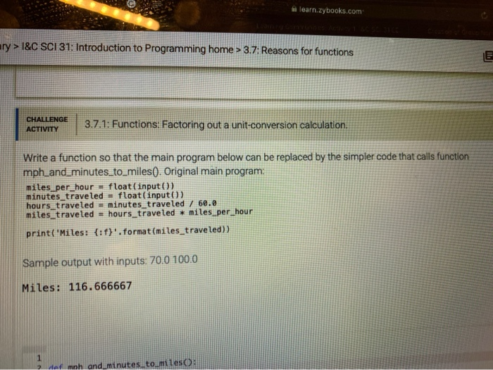 Python learn.zybooks.com ery > I&C SCI 31: Introduction to Programming home >