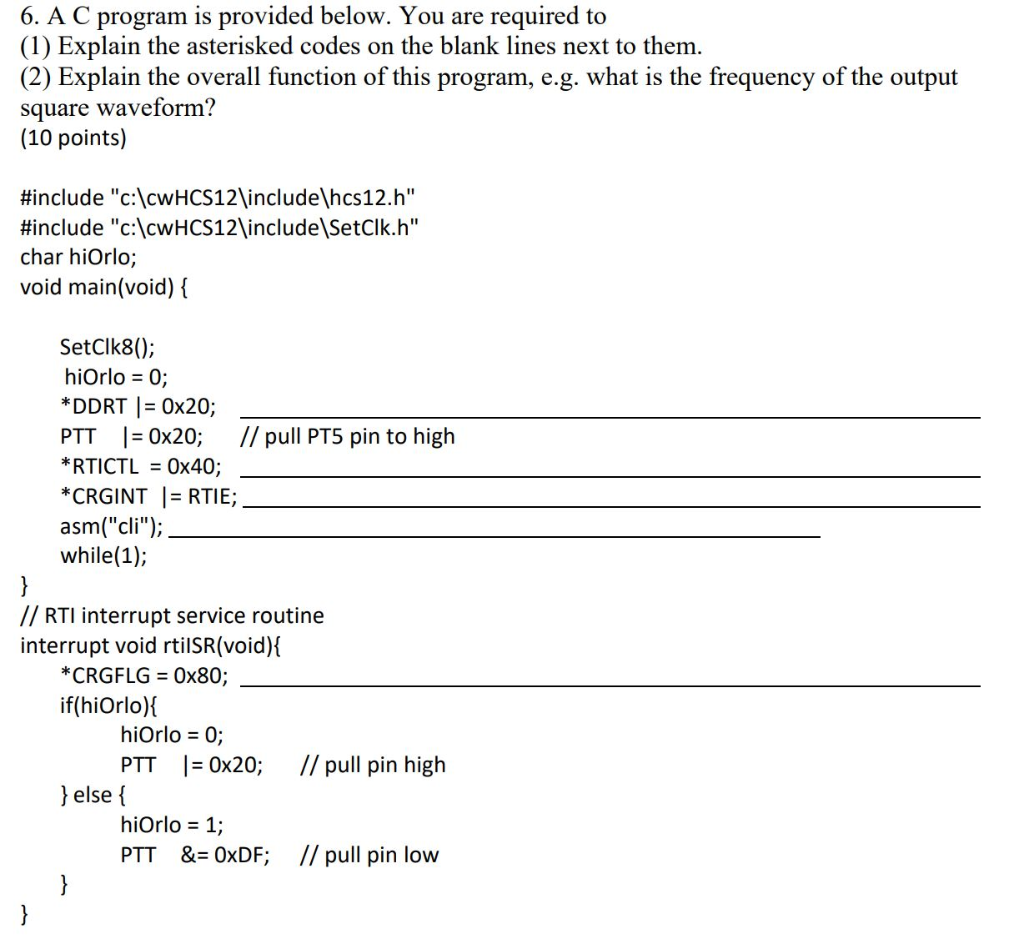 6. A C (1) Explain the asterisked codes on the blank