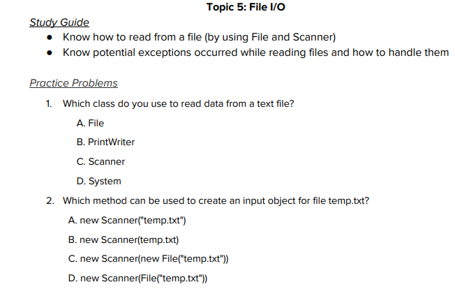  Topic 5: File I/O Study Guide Know how to read from