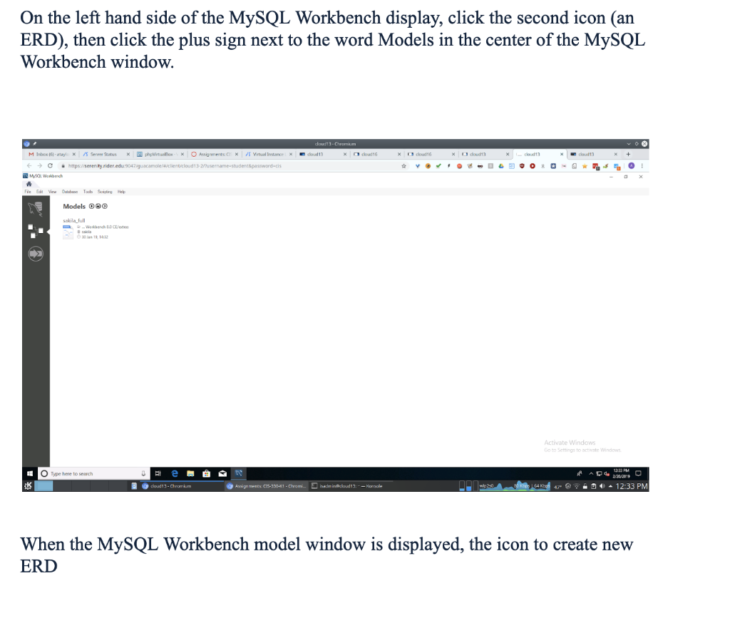 use the MySQL Workbench program to create an ERD for the design.