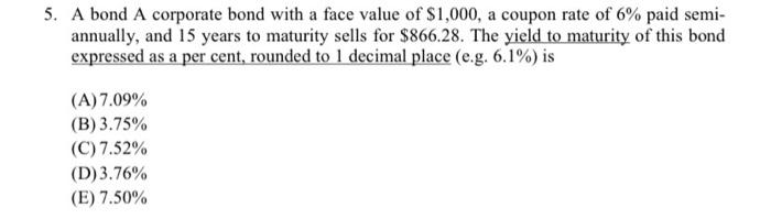  5. A bond A corporate bond with a face value of