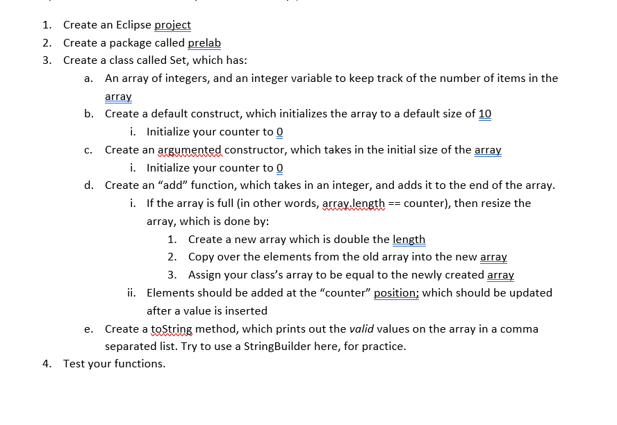  Create an Eclipse project Create a package called prelab Create a