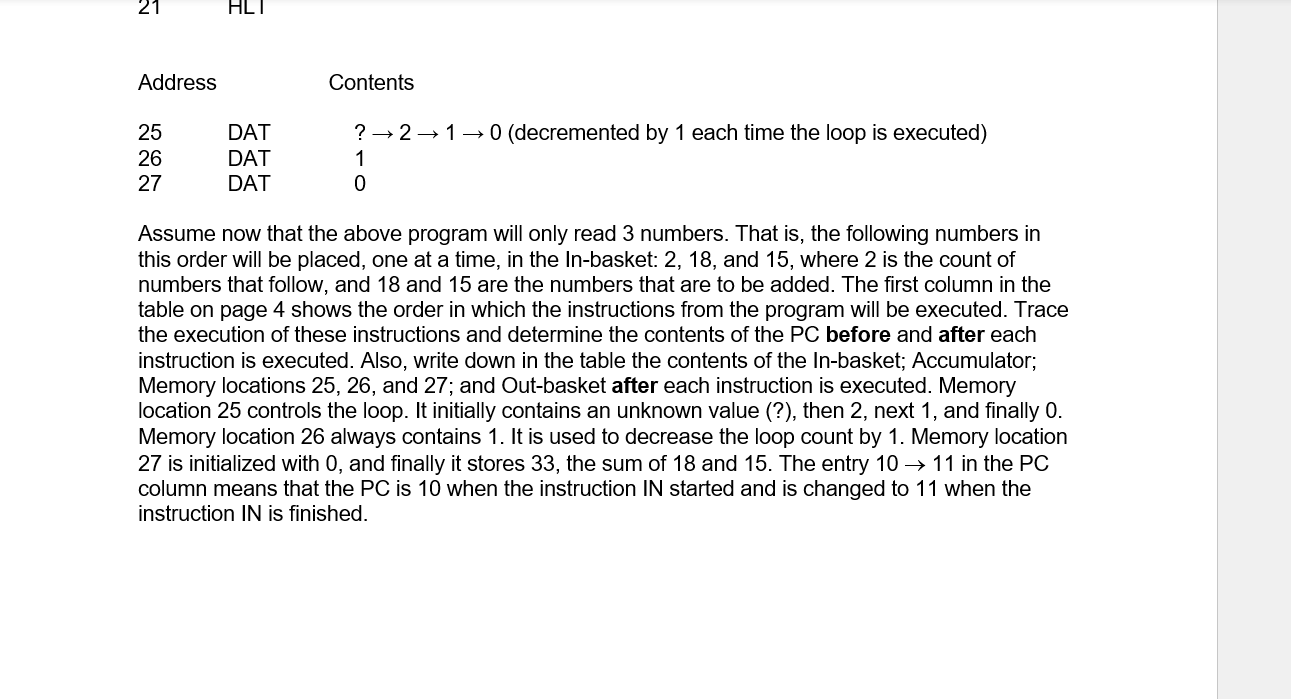  3. Below is a Little Man program that solves exercise 6.9,