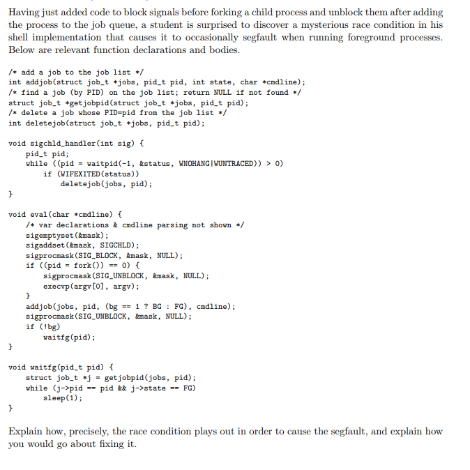 C Systems Programming Having just added code to block signals before forking