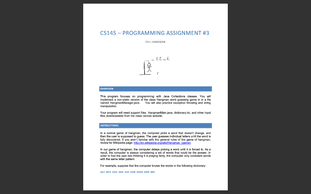  CS145 - PROGRAMMING ASSIGNMENT #3 EVIL HANGMAN PPLE OVERVIEW This program