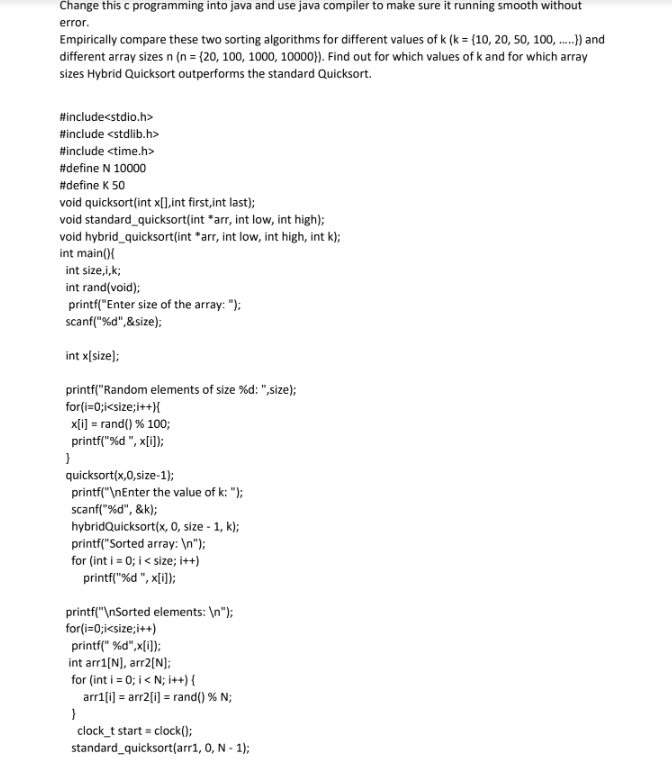  Change this c programming into java and use java compiler to