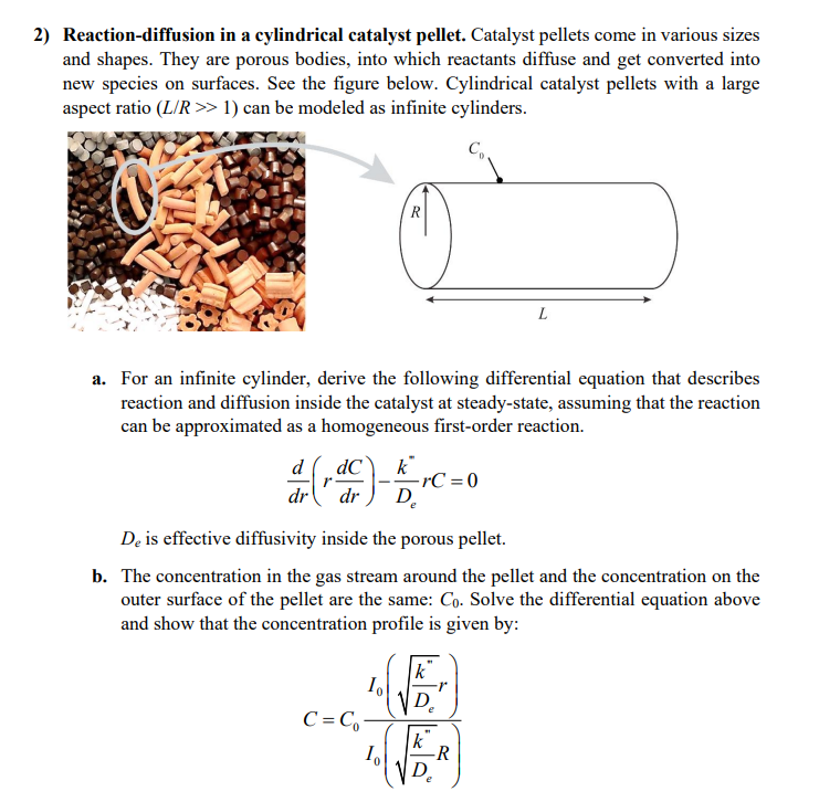  Reaction-diffusion in a cylindrical catalyst pellet. Catalyst pellets come in various