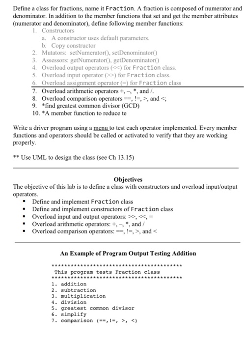  Write a c++ program Define a class for fractions, name it