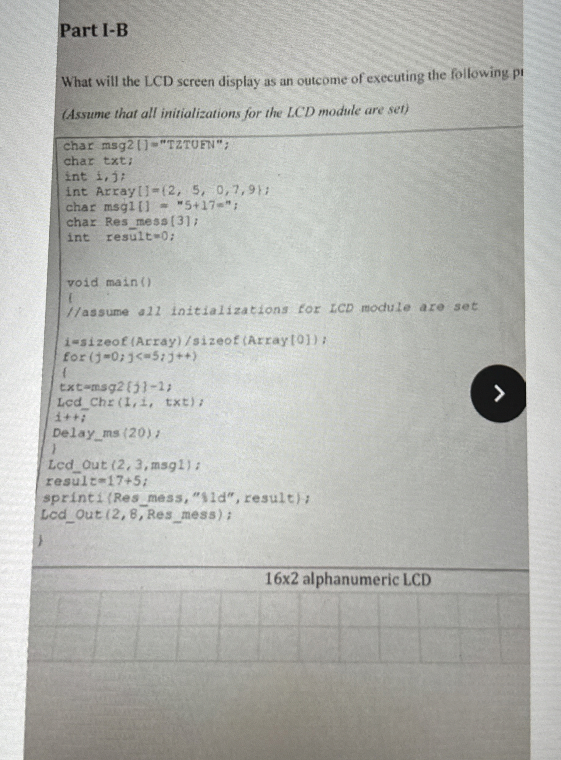  Part I-B What will the LCD screen display as an outcome